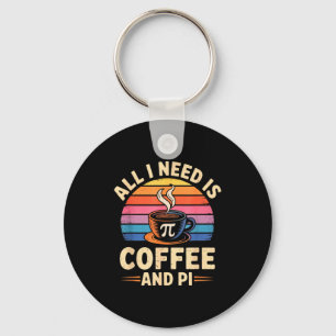 Pi-Tag Live Alles, was ich brauche, ist Kaffee und Schlüsselanhänger