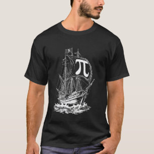 Pi-Tag Lustiges Piratenschiff Wortspiel Mathe-Lehr T-Shirt