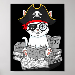 Pi-Tag-Mathe-Katzen-Nerd-Mathe-Pirat-Lehrer-Studen Poster