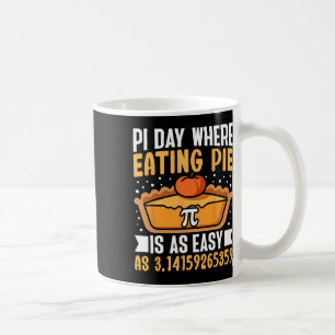 Pi Tag, wo das Essen Kuchen ist so einfach - Mathe Kaffeetasse