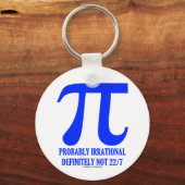 Pi wahrscheinlich irrational definitiv nicht 22/7  schlüsselanhänger (Vorderseite)