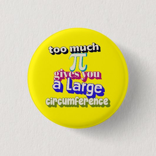 Pi Witz, Mathe Pun, Funny Mathe Button, Lehrer Abz Button (Vorderseite)