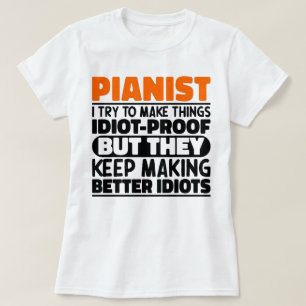 Pianist Ich versuche, Dinge zu machen Lustige Sprü T-Shirt