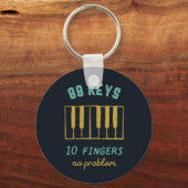 Pianist Piano Pianist 88 Keys No Problem Schlüsselanhänger (Vorderseite)