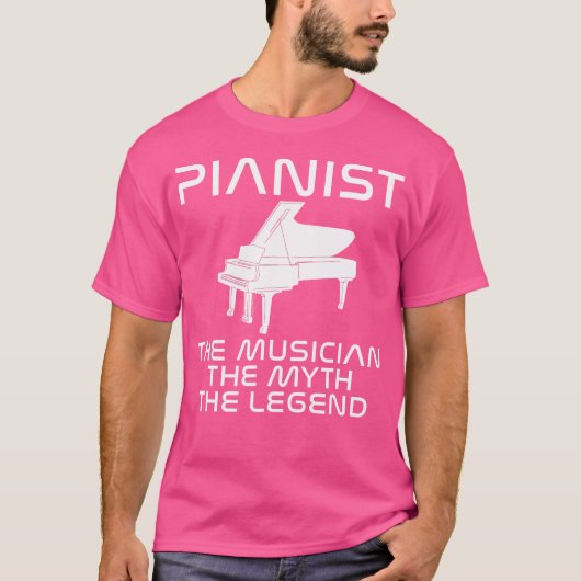 Pianist The Musician The Myth The Legend Piano T-Shirt (Vorderseite)