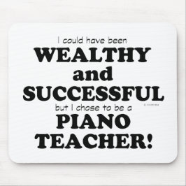 Piano-Lehrer Reich und erfolgreich Mousepad