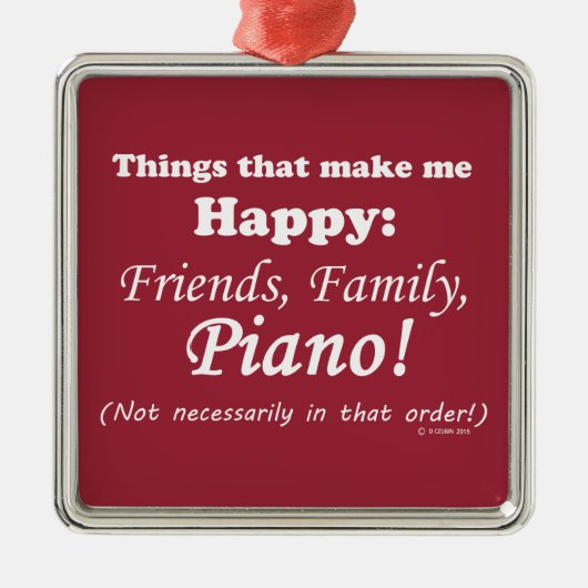 Piano macht mich glücklich silbernes ornament (Vorne)