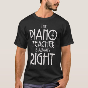 Piano Musical Teacher Instrument Pianist Geschenk T-Shirt