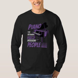 Piano Pianist Musik Keyboard Musiker Quote Gag Ou T-Shirt