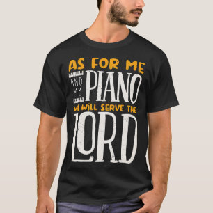 Piano Piano Player Musical Piano Musikinstrument T-Shirt