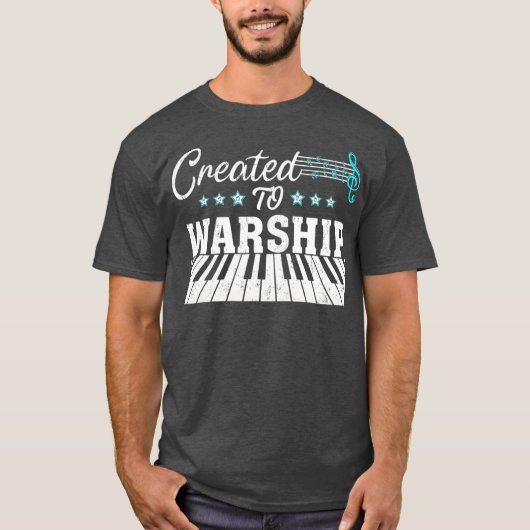 Piano Player Gift Created To Worship T-Shirt (Vorderseite)