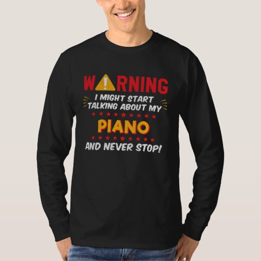Piano Player Pianist Saying Joke Graphic T-Shirt (Vorderseite)