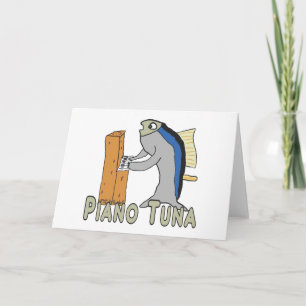 Piano Tuner (Thunfisch) Karte