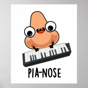 Pianose Funny Piano Nose Pub Poster