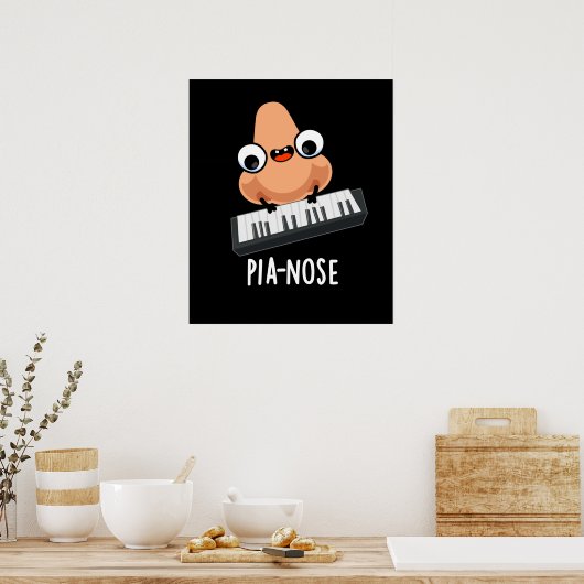 Pianose Funny Piano Nose Pun Dark BG Poster (Küche)