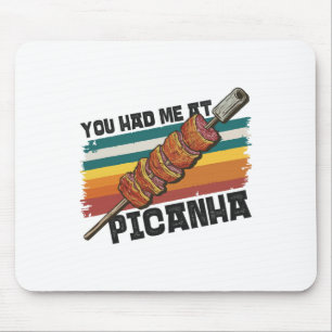 Picanha Du Hast Mich Bei Brasilianischem Gericht Mousepad