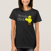 Piccolo Chick Text T-Shirt (Vorderseite)