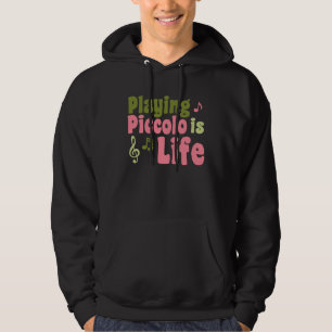 Piccolo ist das Leben Hoodie