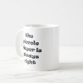 Piccolo Player immer richtig Kaffee Tasse (Vorderseite Links)