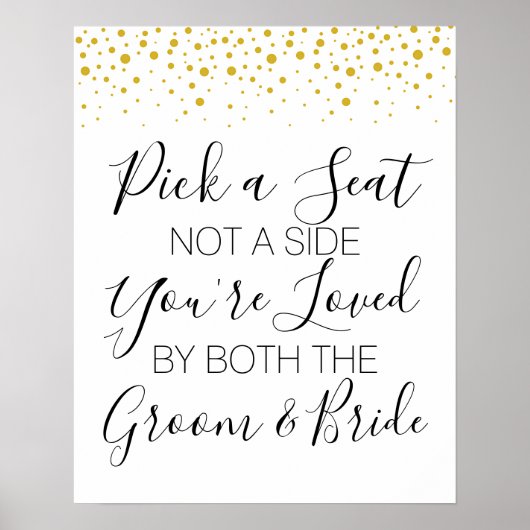 Pick a Seat Not a Side Gold Modernes Hochzeitszeic Poster (Vorne)