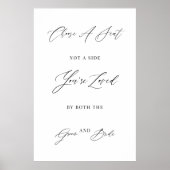 Pick a Seat Not a Side Wedding Sign Poster (Vorne)