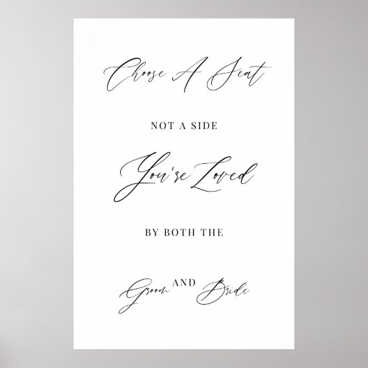 Pick a Seat Not a Side Wedding Sign Poster (Vorne)
