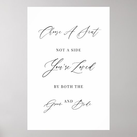 Pick a Seat Not a Side Wedding Sign Poster (Vorne)