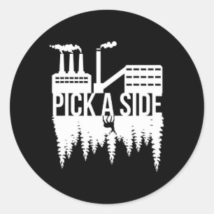 Pick a Side Pollution Nature Trees Klimawandel Runder Aufkleber