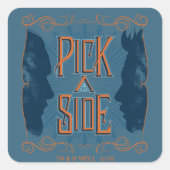 Pick A Side Quadratischer Aufkleber (Vorderseite)