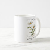 Pick Daisies und haben ein glückliches Herz Kaffeetasse (VorderseiteRechts)