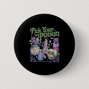Pick dein Gift, Vintage Prinzessin Halloween Button