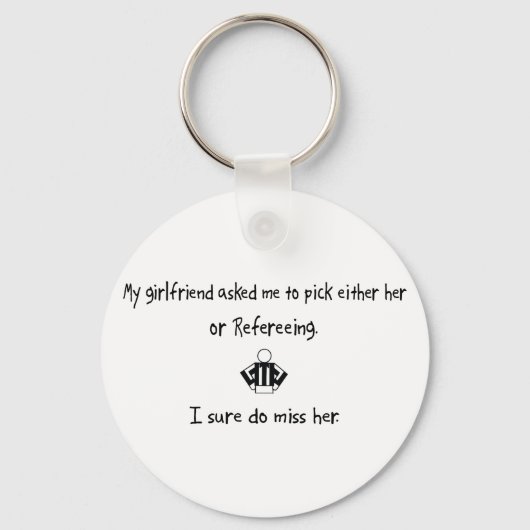 Pick Girlfriend oder Refering Schlüsselanhänger (Vorderseite)