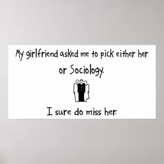 Pick Girlfriend oder Soziologie Poster (Vorne)