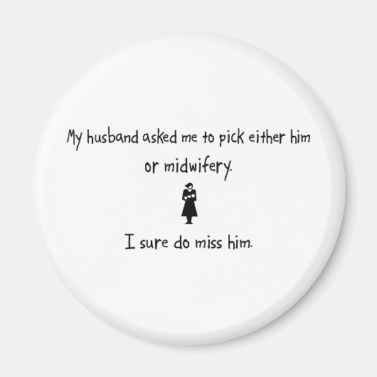 Pick Husband oder Midwifery Magnet (Vorne)