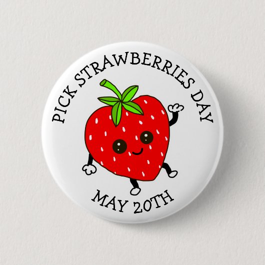 Pick Strawberries Day - 20. Mai Button (Vorderseite)