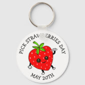 Pick Strawberries Day - 20. Mai Schlüsselanhänger (Vorderseite)