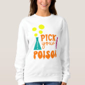 Pick your Poison Halloween Leckereien Sweatshirt (Vorderseite)