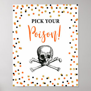 Pick your Poison Halloween-Party Drink Sign Poster
