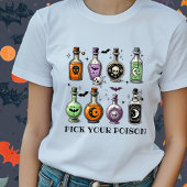 Pick Your Poison Niedlich Halloween Tshirt