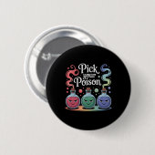 Pick your Poison Poison Flaschen Gothic Halloween Button (Vorne & Hinten)