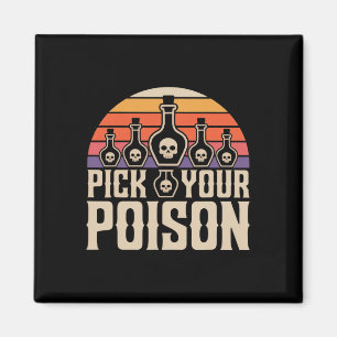 Pick your Poison Poison Flaschen Gothic Halloween Magnet
