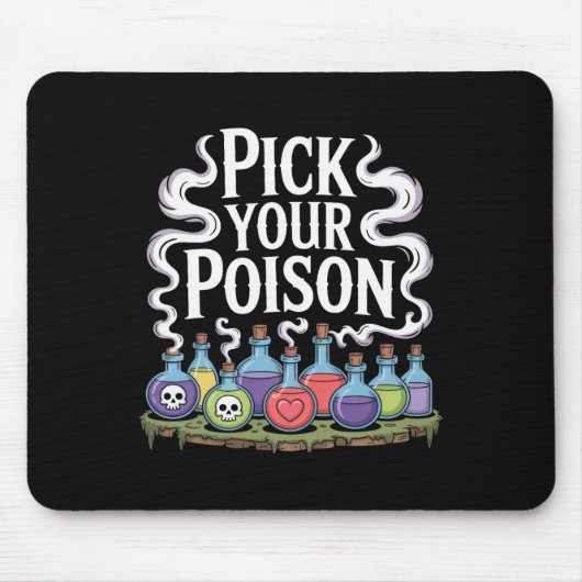 Pick your Poison Poison Flaschen Gothic Halloween Mousepad (Vorne)