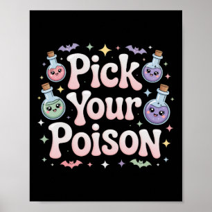 Pick your Poison Poison Flaschen Gothic Halloween Poster