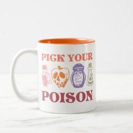 Pick your Poison Tasse
