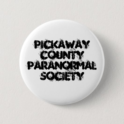 Pickaway County Paranormal Gesellschaft Button (Vorderseite)
