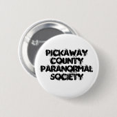 Pickaway County Paranormal Gesellschaft Button (Vorne & Hinten)