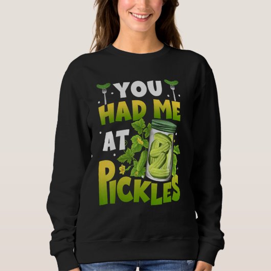 Pickle Cucumber  Vegan Food Vegetable Clothes Sweatshirt (Vorderseite)