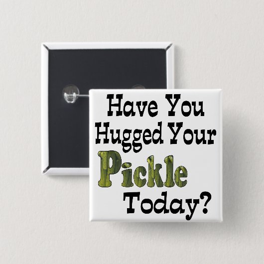 Pickle Hugger Button (Vorne & Hinten)