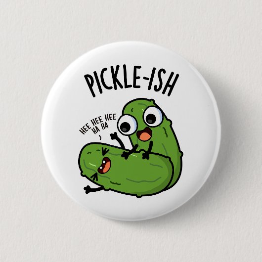 Pickle-ish Ticklish Funny Pickle Puns Button (Vorderseite)