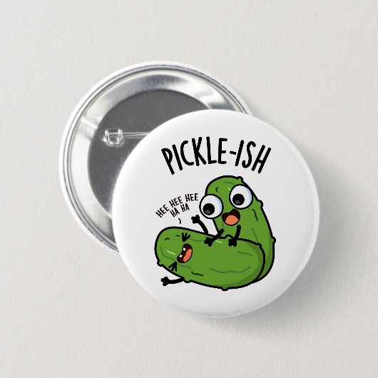 Pickle-ish Ticklish Funny Pickle Puns Button (Vorne & Hinten)